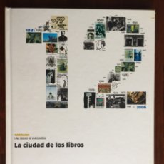 Libros Nuevos de Relatos y Cuentos: LA CIUDAD DE LOS LIBROS. BARCELONA, CAPITAL DE LA EDICIÓN Y DEL COMIC. LOS AUTORES, LOS EDITORES ETC