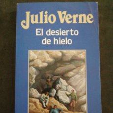 Libros Nuevos de Relatos y Cuentos: EL DESIERTO DE HIELO., JULIO VERNE. Lote 201350431