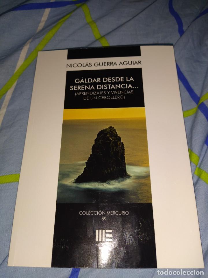 Libros nuevos de relatos y cuentos: libro Galdar desde la serena distancia... - Foto 1