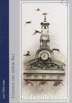 Libros nuevos de relatos y cuentos: Cuentos Del Se&ntilde;or Nej. Luis Villar Ca&ntilde;o - Foto 1