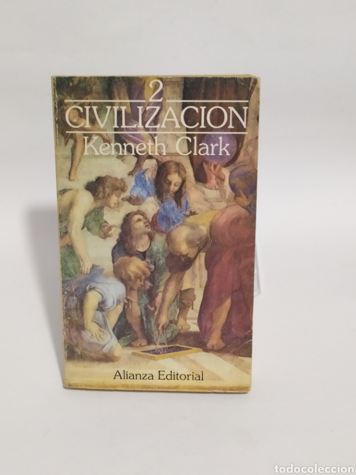 Libri: Civilizaci&oacute;n 2.Kenneth Clark.Alianza Editorial. 1984
