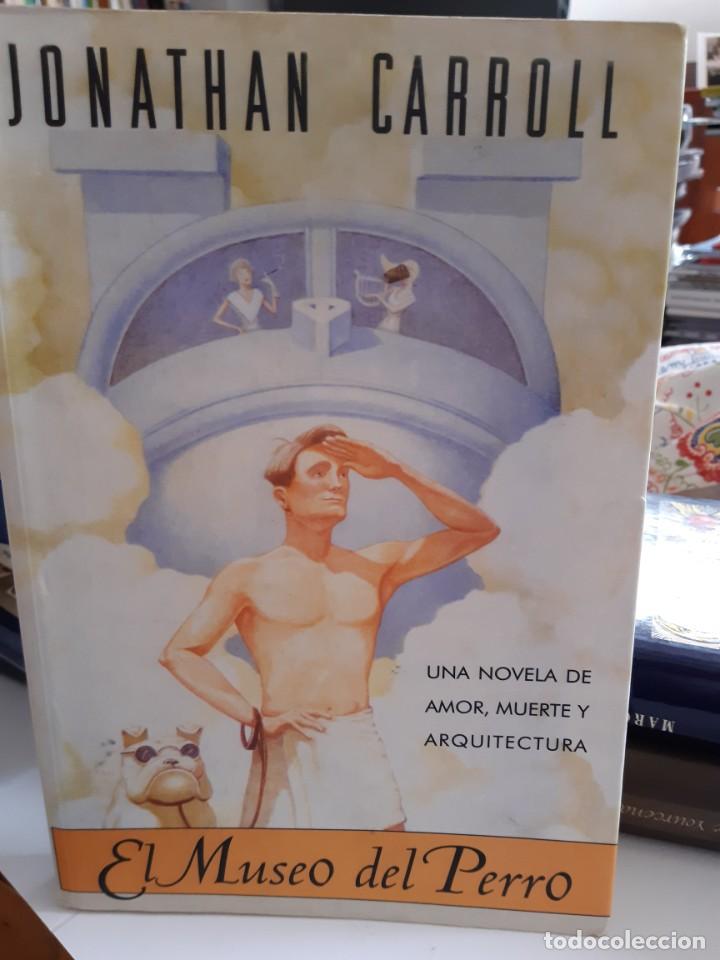 Libros nuevos de relatos y cuentos: EL MUSEO DEL PERRO JONATHAN CARROLL - Foto 1