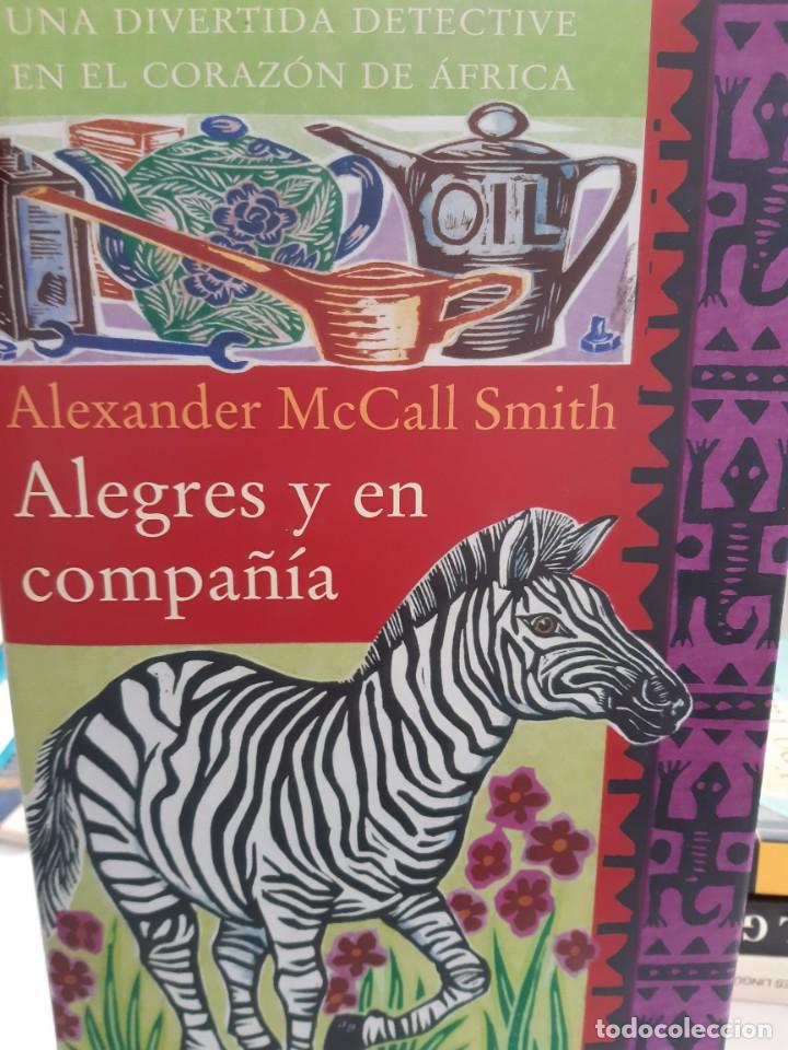 Libros nuevos de relatos y cuentos: ALEGRE Y EN COMPA&Ntilde;IA ALEXANDER MC CALL SMITH - Foto 1