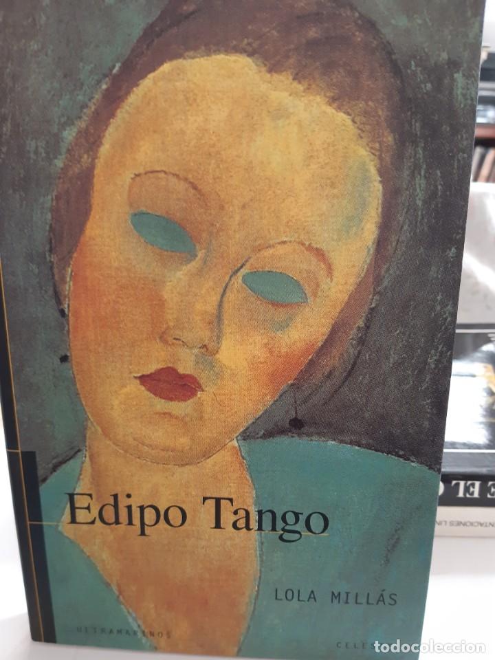 Libros nuevos de relatos y cuentos: EDIPO TANGO LOLA MILLAS - Foto 1