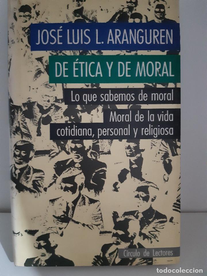 de etica y de moral jose luis l aranguren - Compra venta en todocoleccion