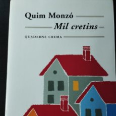 Libros Nuevos de Relatos y Cuentos: MIL CRETINS (EDICIÓN EN CATALÁN) QUIM MONZO. Lote 360624160