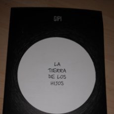 Libros Nuevos de Relatos y Cuentos: LA TIERRA DE LOS HIJOS. GIPI. Lote 379298419