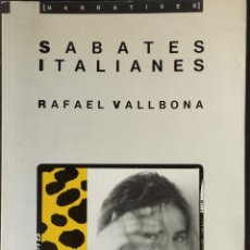 Libros Nuevos de Relatos y Cuentos: SABATES ITALIANES - RAFAEL VALLBONA - EUMO - EN CATALÀ - 1987