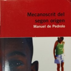 Libros Nuevos de Relatos y Cuentos: MECANOSCRIT DEL SEGON ORIGEN - PEDROLO - EDUCACIÓ 62 - EN CATALÀ - 2011