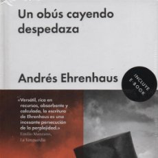 Libros Nuevos de Relatos y Cuentos: UN OBÚS CAYENDO DESPEDAZA. ANDRÉS EHRENHAUS. MALPASO. 2014. RETRACTILADO.