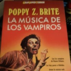 Libros Nuevos de Relatos y Cuentos: LA MUSICA DE LOS VAMPIROS DE POPPY Z.BRITE