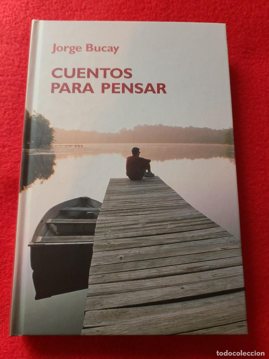 Libros nuevos de relatos y cuentos: Cuentos para pensar. Jorge Bucay - Foto 1