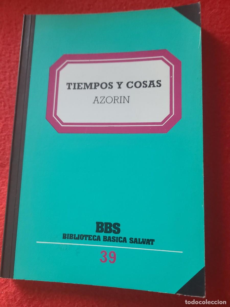 Libros nuevos de relatos y cuentos: Tiempos y cosas. Azor&iacute;n - Foto 1