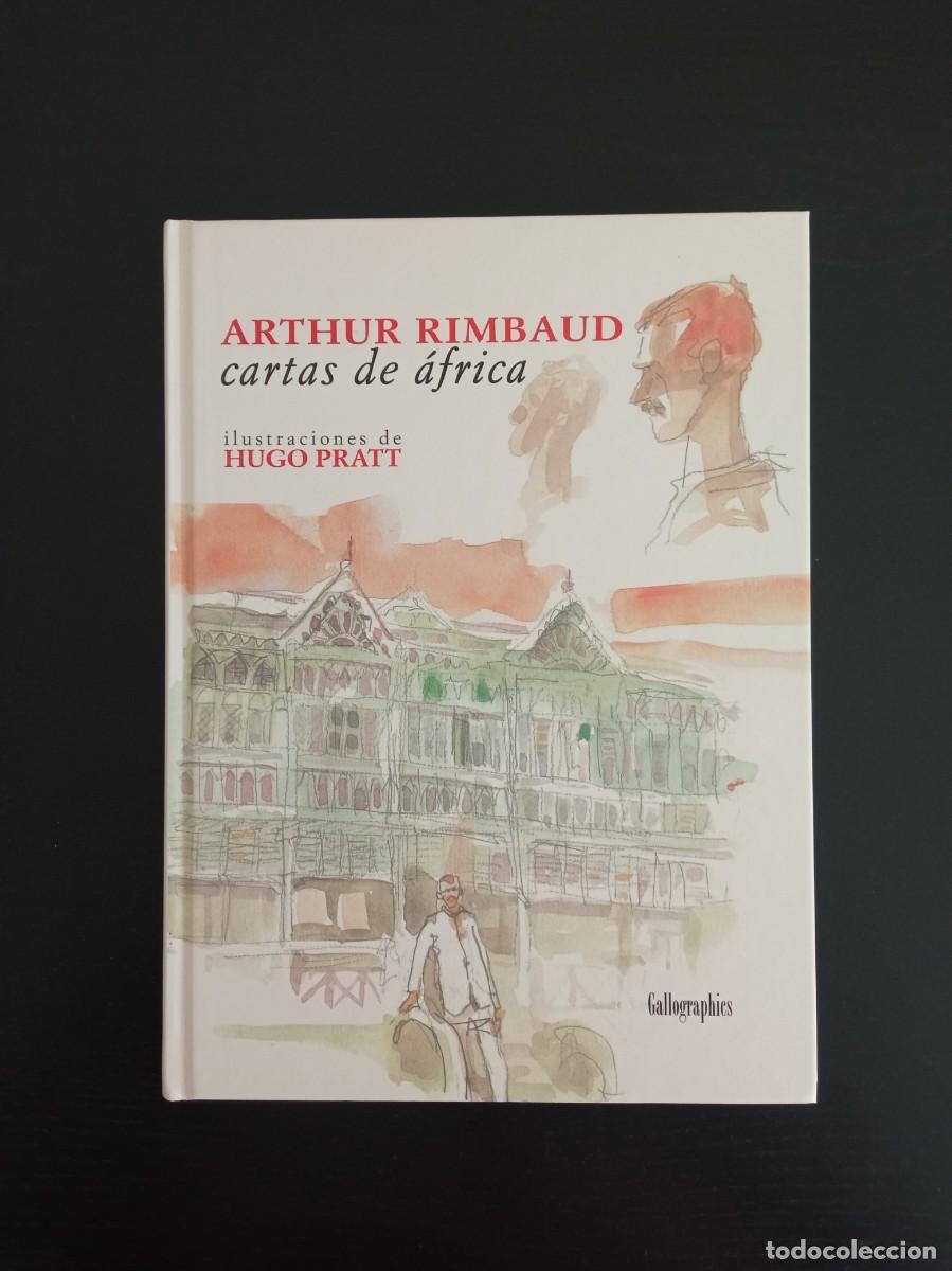 Libros Nuevos de Relatos y Cuentos: Rimbaud. Cartas de &Aacute;frica. Ilustraciones de Hugo Pratt