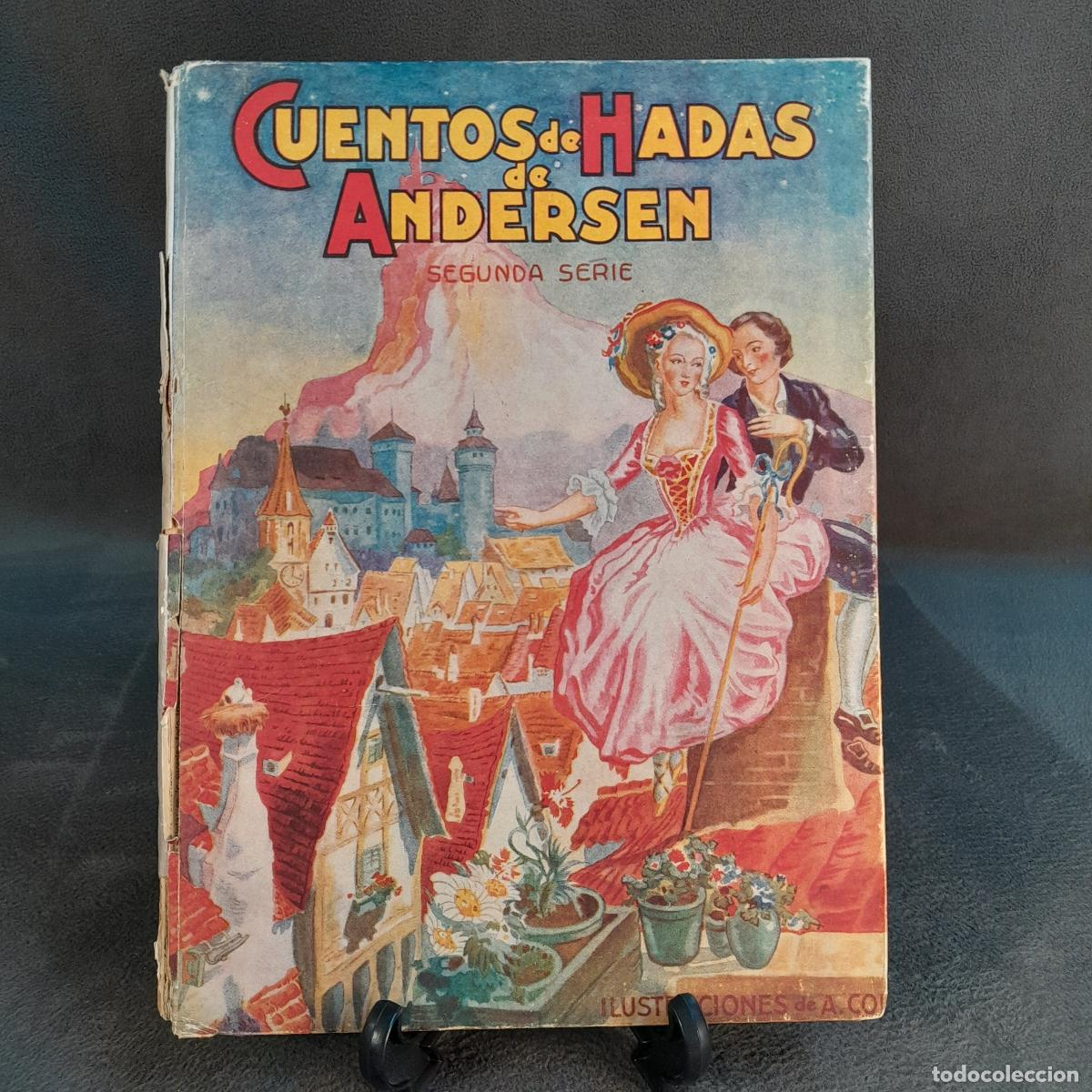 Libros nuevos de relatos y cuentos: CU-207. CUENTOS DE HADAS DE ANDERSEN.SEGUNDA SERIE. ADAPTACI&Oacute;N H.C.GRANCH.EDI MOLINO.1942