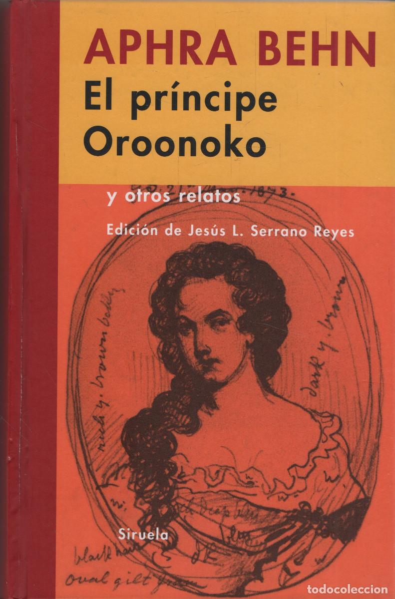 Libros nuevos de relatos y cuentos: El pr&iacute;ncipe Oroonoko y otros relatos. Aphra Behn. Siruela. 2008.