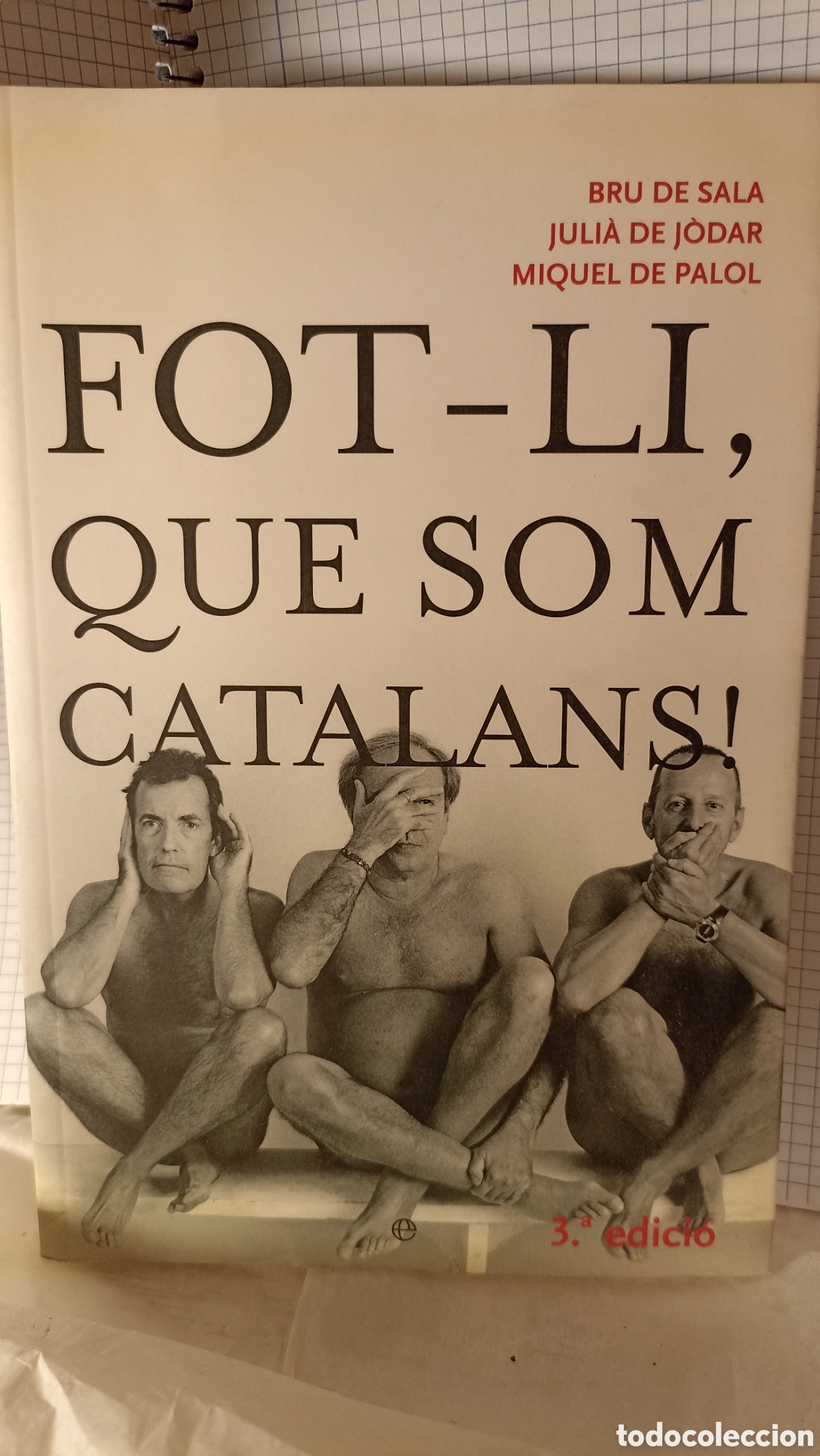 Libros nuevos de relatos y cuentos: &rdquo;Fot-li, que som catalans!&rdquo;, una obra sat&iacute;rica escrita por Xavier Bru de Sala, Juli&agrave; de J&ograve;dar y Miqu