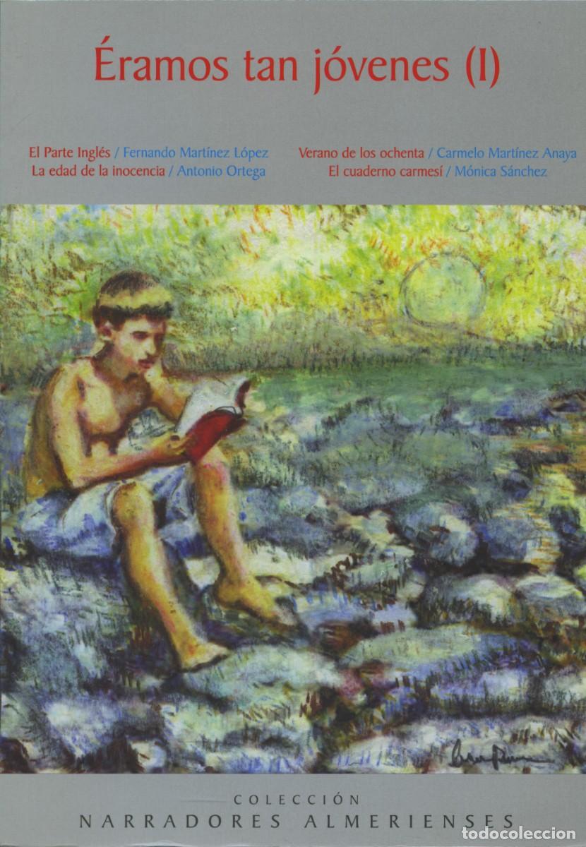 Libros nuevos de relatos y cuentos: VV.AA. &Eacute;RAMOS TAN J&Oacute;VENES I. Arr&aacute;ez Editores, Moj&aacute;car. Almer&iacute;a. 2023. Pp. 64