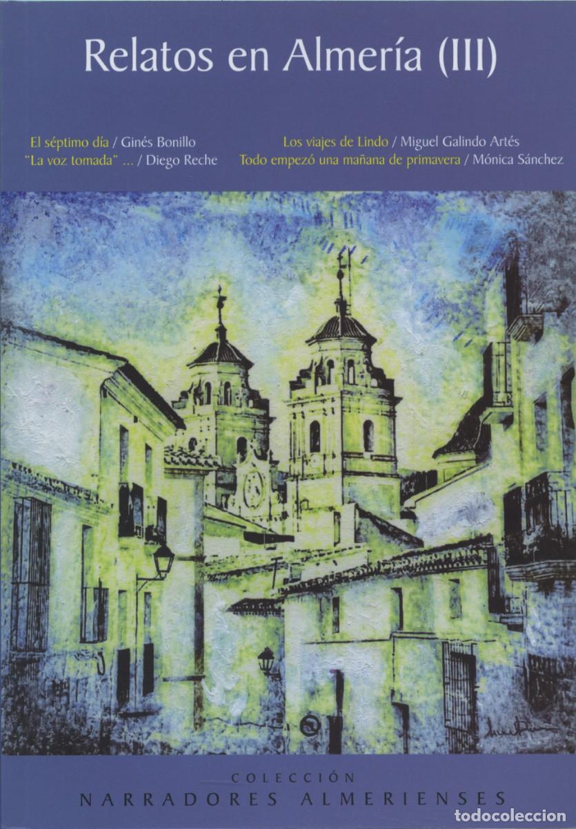 Libros nuevos de relatos y cuentos: VV.AA. Relatos en Almer&iacute;a (III). Arr&aacute;ez Editores. Moj&aacute;car. 2024. Pp. 64