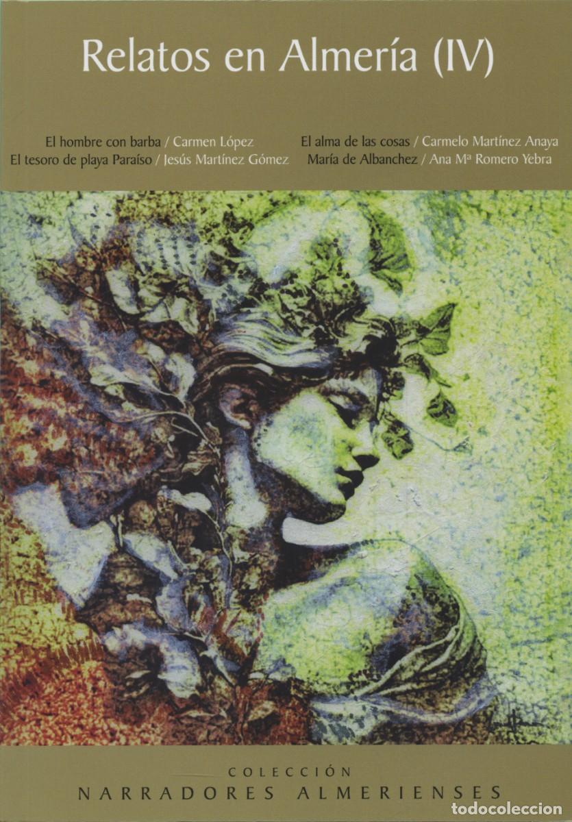 Libros nuevos de relatos y cuentos: VV.AA. Relatos en Almer&iacute;a (IV). Arr&aacute;ez Editores. Moj&aacute;car. 2024. Pp. 64