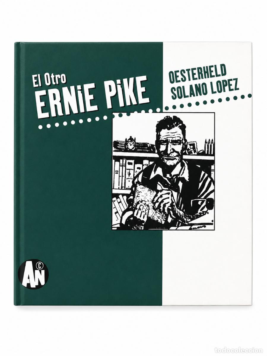 Libros nuevos de relatos y cuentos: H&Eacute;CTOR GERM&Aacute;N OESTERHELD Y HUGO PRATT &ndash; ERNIE PIKE. CORRESPONSAL DE GUERRA. VOLUMEN 2 LM