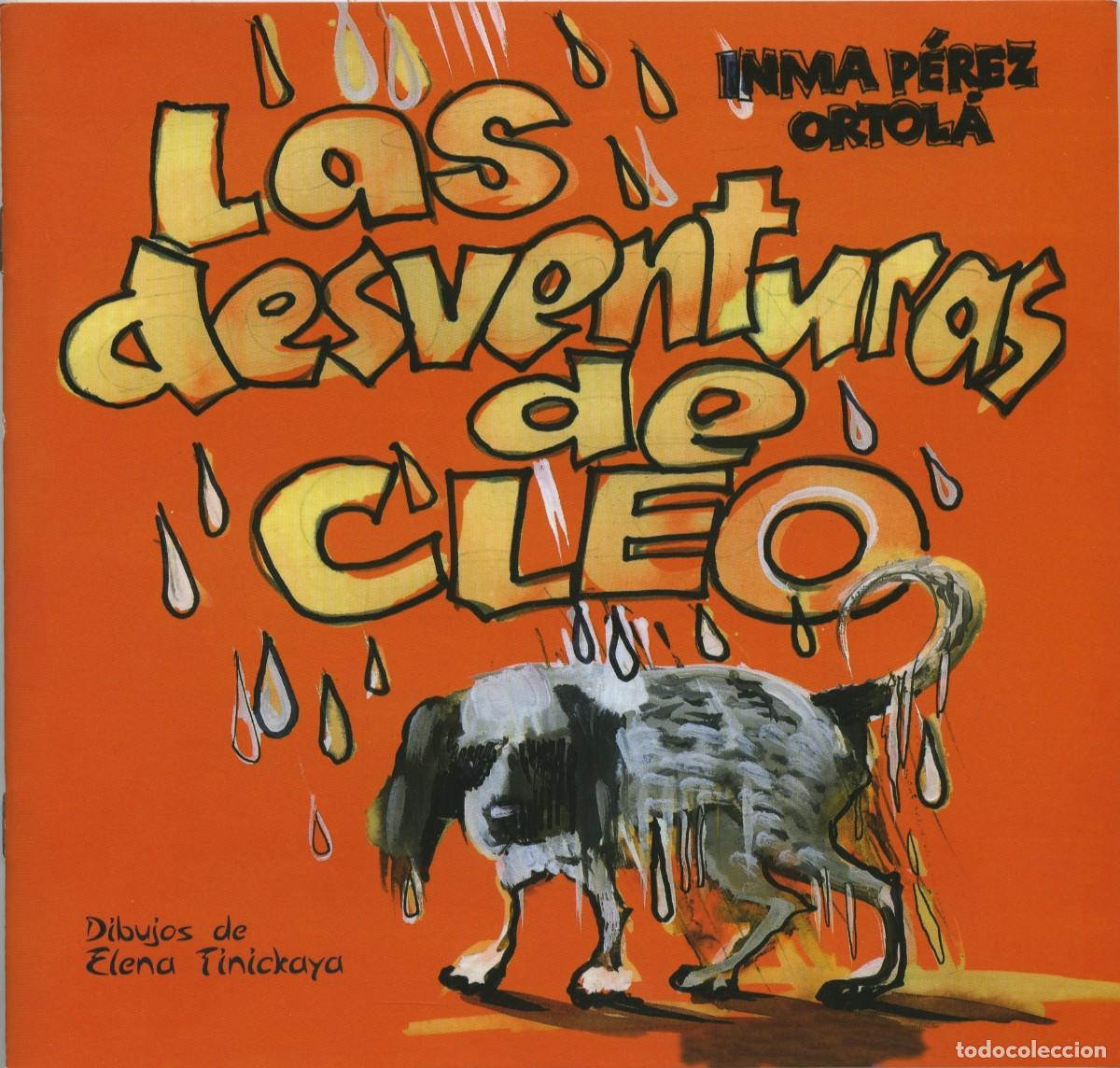 Libros nuevos de relatos y cuentos: LAS DESVENTURAS DE CLEO. P&eacute;rez Ortol&aacute;, Inma. ALMER&Iacute;A. E.D. ARR&Aacute;EZ EDITORES