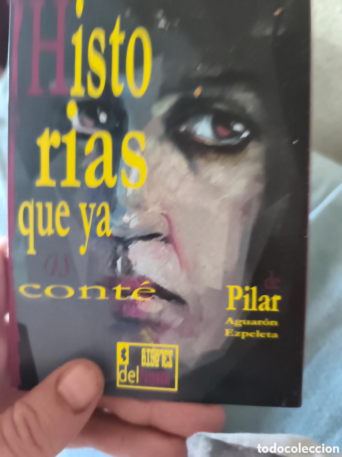Libros nuevos de relatos y cuentos: Historias que ya os cont&eacute; Pilar Aguaron Ezpeleta