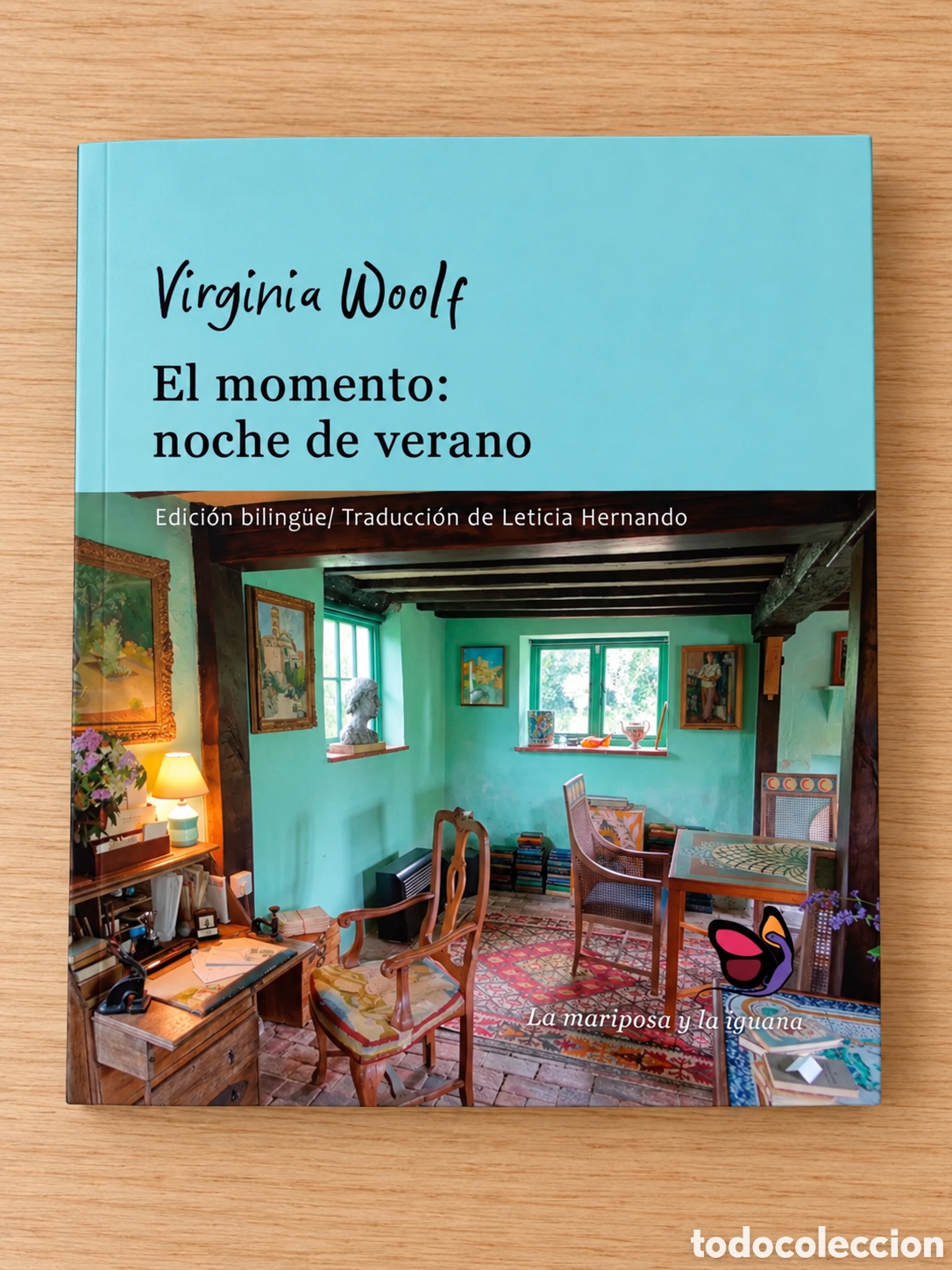 Libros nuevos de relatos y cuentos: VIRGINIA WOOLF &ndash; EL MOMENTO: NOCHE DE VERANO &ndash; LA MARIPOSA Y LA IGUANA &ndash; 2023 &ndash; LMD