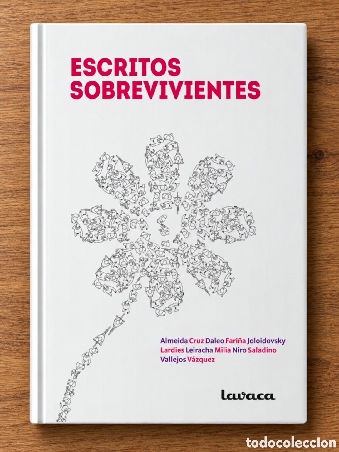 Libros nuevos de relatos y cuentos: 9. AUTORES VARIOS &ndash; ESCRITOS SOBREVIVIENTES &ndash; LAVACA &ndash; LMD