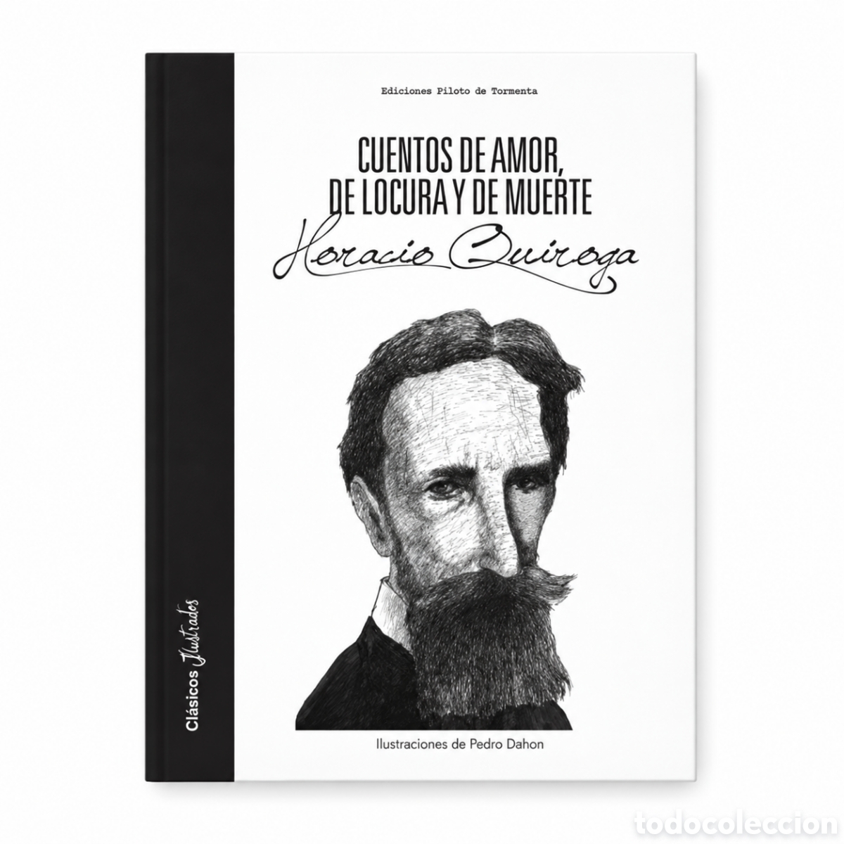 Libros nuevos de relatos y cuentos: HORACIO QUIROGA &ndash; CUENTOS DE AMOR, DE LOCURA Y DE MUERTE &ndash; LMD