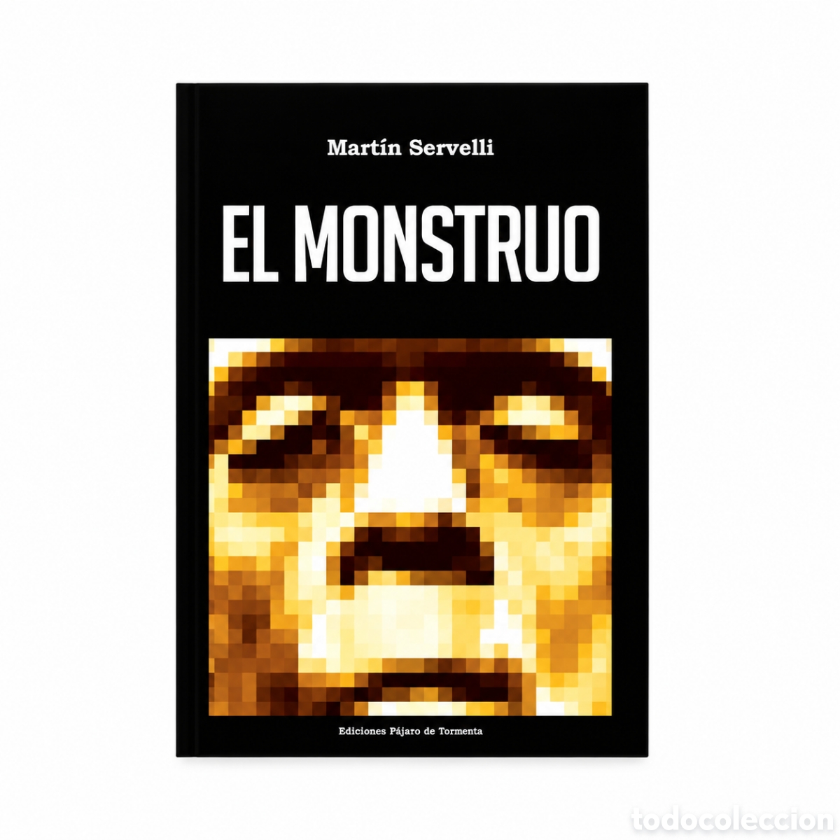 Libros nuevos de relatos y cuentos: MART&Iacute;N SERVELLI &ndash; EL MONSTRUO &ndash; LMD