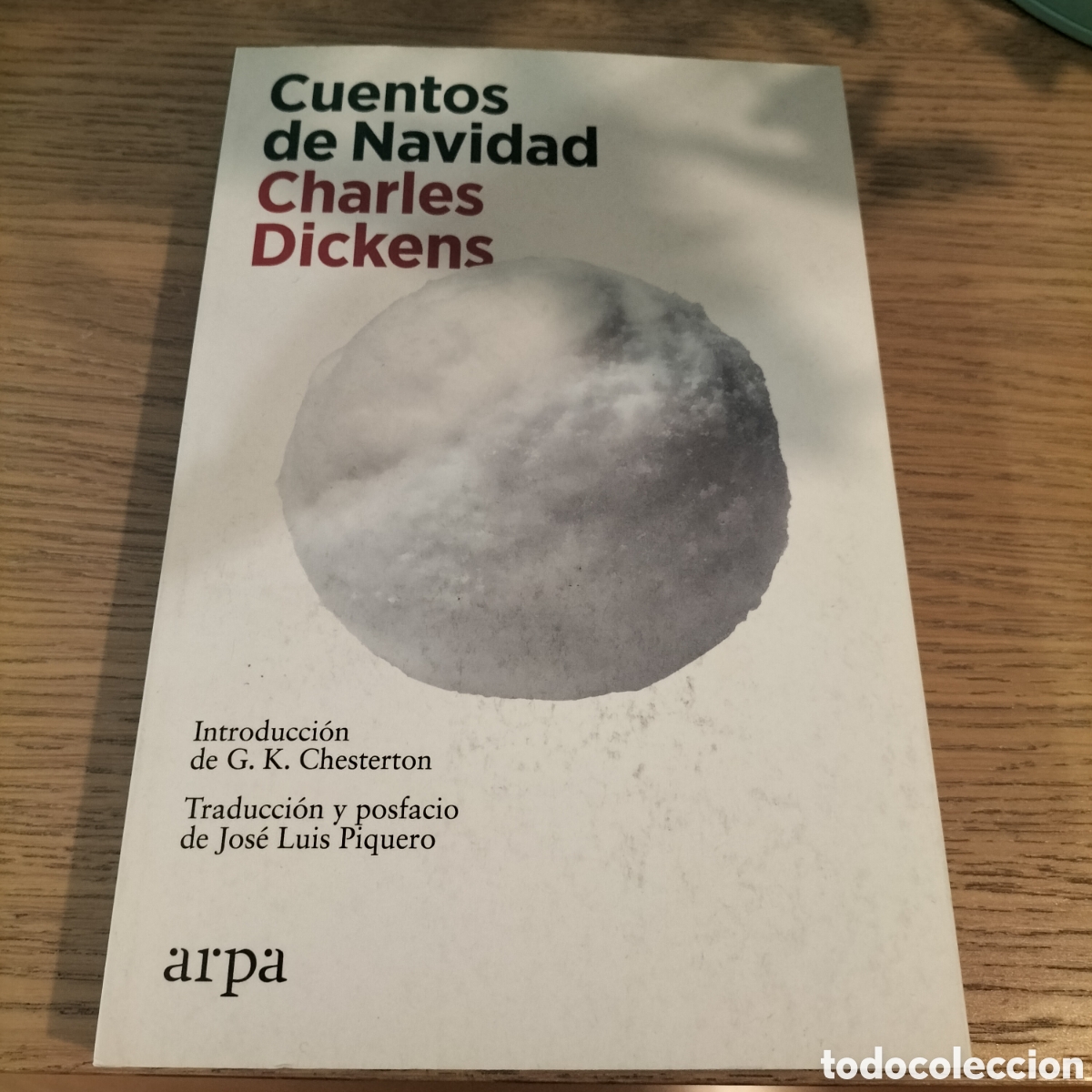 Libros nuevos de relatos y cuentos: CUENTOS DE NAVIDAD - CHARLES DICKENS - Introducci&oacute;n G.K. Chesterton - Arpa editorial - Nuevo