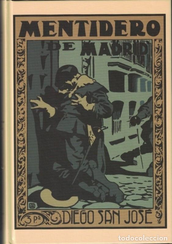 Libros nuevos de relatos y cuentos: Mentidero de Madrid. Edici&oacute;n facs&iacute;mil de 2019 - Diego San Jos&eacute;