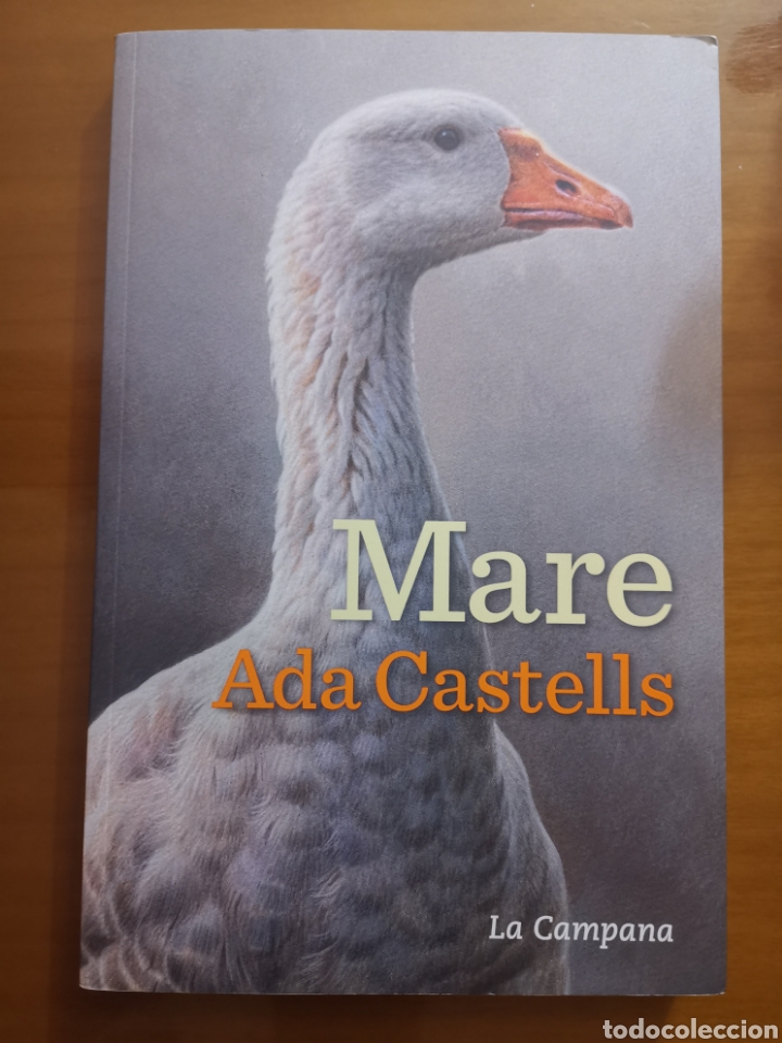 Libros: LIBRO MARE ADA CASTELLS 2019 LA CAMPANA