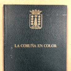 Libros: LA CORUÑA EN COLOR. MIGUEL GONZÁLEZ GARCÉS. EDITORIAL EVEREST 1976. ILUSTRADO. Lote 190340713
