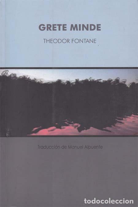Libros: GRETE MINDE - FONTANTE, Theodor - Foto 1