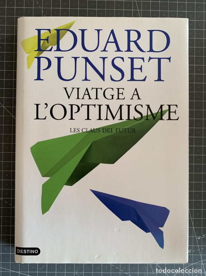 Libros: Viatge a loptimisme - Eduard Punset - Foto 1