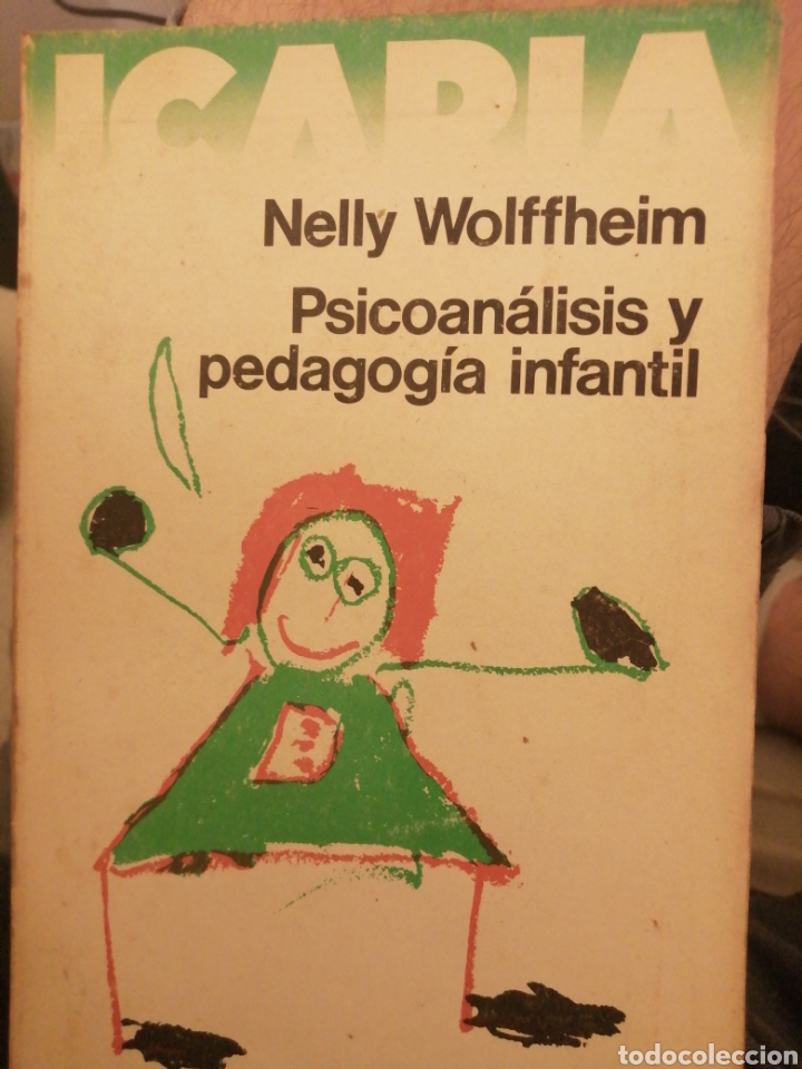 Livros: NELLY WOLFFHEIM PSICOAN&Aacute;LISIS Y PEDAGOG&Iacute;A INFANTIL