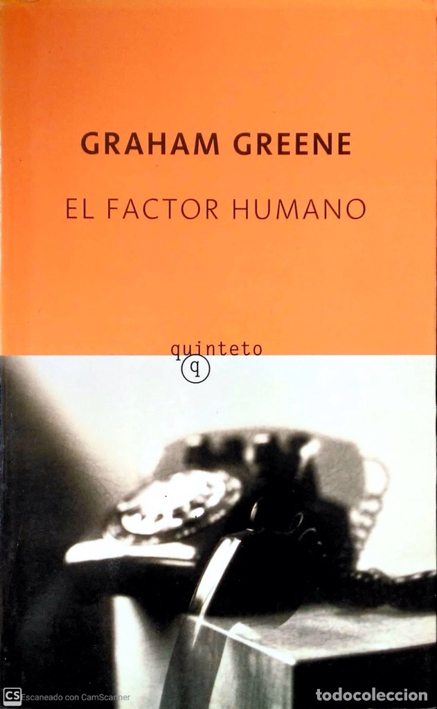 Libros: El factor humano. Graham Greene. Quinteto. 1a Edici&oacute;n. - Foto 1