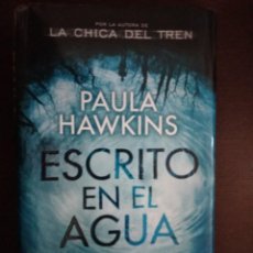Libros: ESCRITO EN EL AGUA. PAULA HAWKINS. GASTOS INCLUIDOS. Lote 203391195