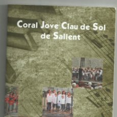 Libros: CORAL JOVE CLAU DE SOL DE SALLENT. 10È ANIVERSARI (1999-2009). Lote 203432590