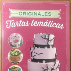 Libros: ORIGINALES TARTAS TEMÁTICAS. Lote 214535295