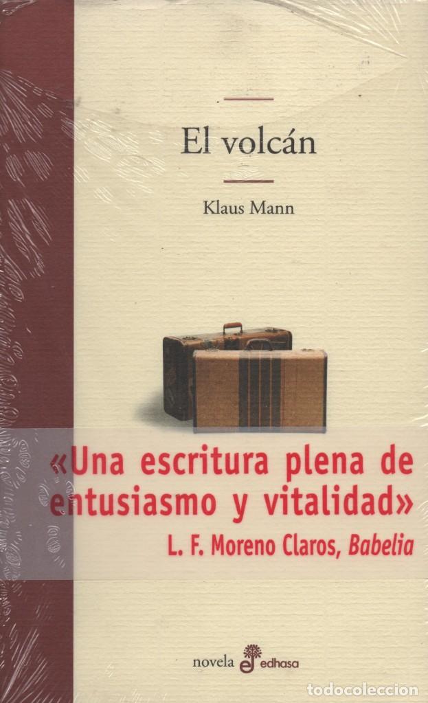Libros: El volc&aacute;n. Klaus Mann. Edhasa. 2003. - Foto 1