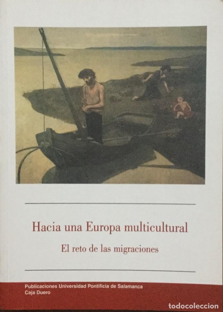 Livres: Hacia una Europa multicultural. Nuevo Ref: AX689