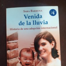 Libros: VENIDA DE LA LLUVIA. ADOPCION. SARA BARREBA. ENVIO CERTIFICADO INCLUIDO. Lote 217163990