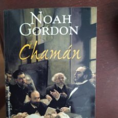Libros: BEST SELLER CHAMAN NOAH GORDON. ENVIO CERTIFICADO INCLUIDO. Lote 217206736