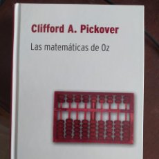 Libros: BEST SELLER. LAS MATEMATICAS DE OZ. CLIFFORD A. PICKOVER ENVIO CERTIFICADO INCLUIDO. Lote 217212910