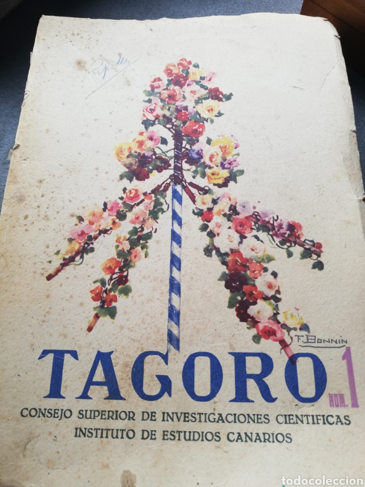 LIBRO TAGORO..INSTITUTO ESTUDIO. DE CANARIA , LA LAGUNA .AÑO 1944..TIRADA NUMERADA.1.000 EJEMPLARES (Libros nuevos sin clasificar)