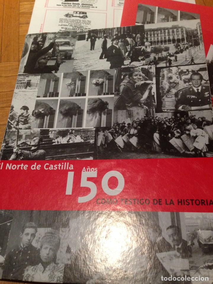 Libros: EL NORTE DE CASTILLA: 150 AÑOS COMO TESTIGO DE LA HISTORIA. - Foto 2 - 231562520
