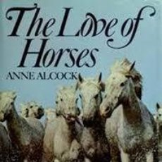 Libros: LOVE OF HORSES ANNE ALCOOCK. Lote 231674675